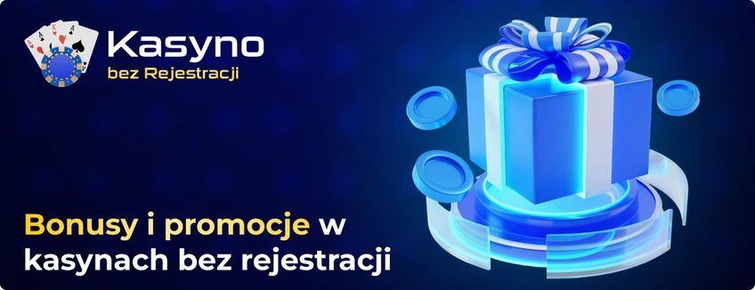 Bonusy i promocje w kasynach bez rejestracji