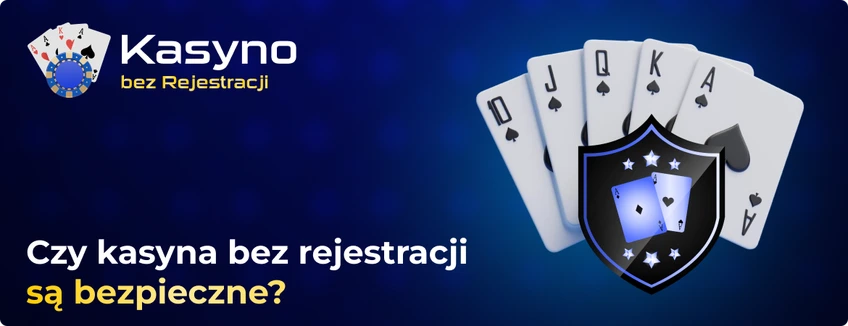 Czy kasyna bez rejestracji są bezpieczne