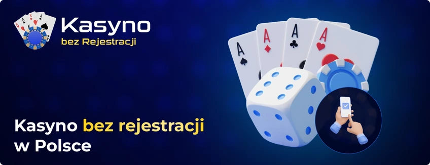 Kasyno bez rejestracji w Polsce