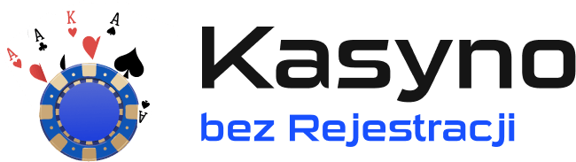 Kasyno bez Rejestracji